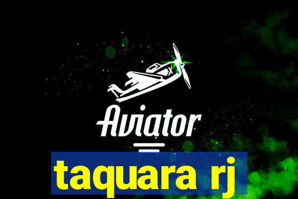 taquara rj